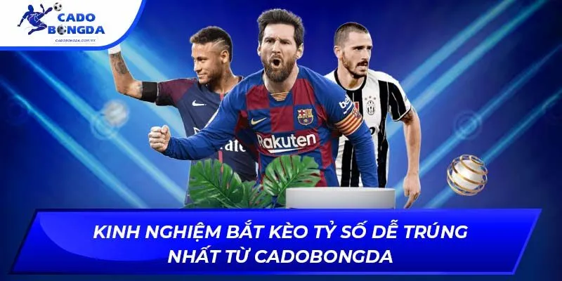 kèo tỷ số