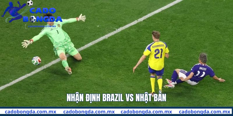 Nhận định Brazil vs Nhật Bản
